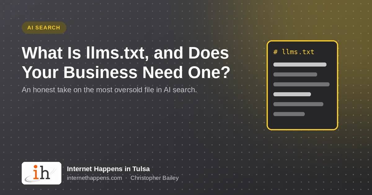 What Is llms.txt, and Does Your Business Need One? Illustrated with a text file, from Internet Happens in Tulsa